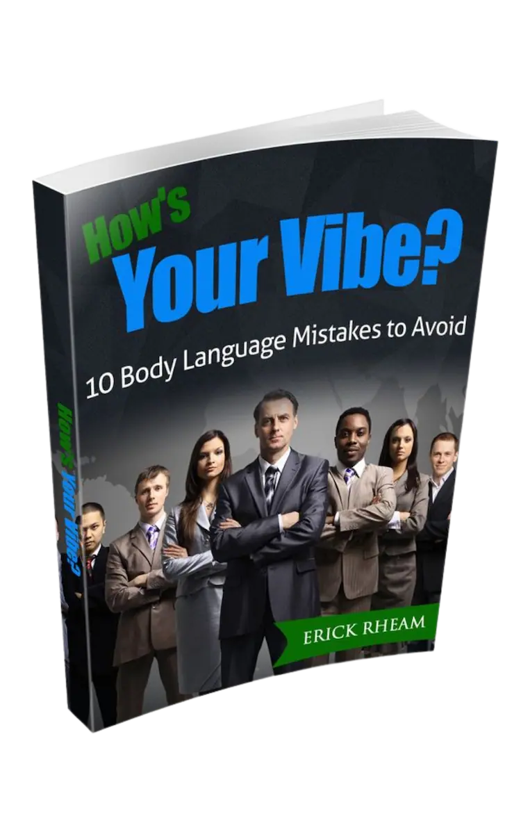 How's Your Vibe - 10 Body Language Mistakes to Avoid